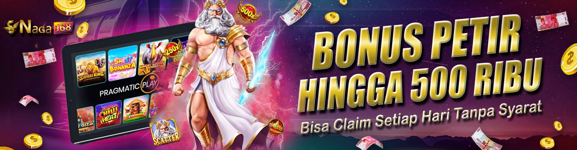 NAGA168 BONUS PETIR HINGGA 500 RIBU